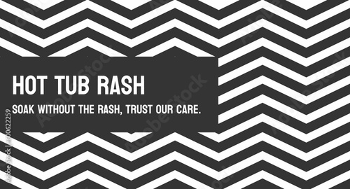 Hot Tub Rash - Skin irritation from bacteria in hot tubs