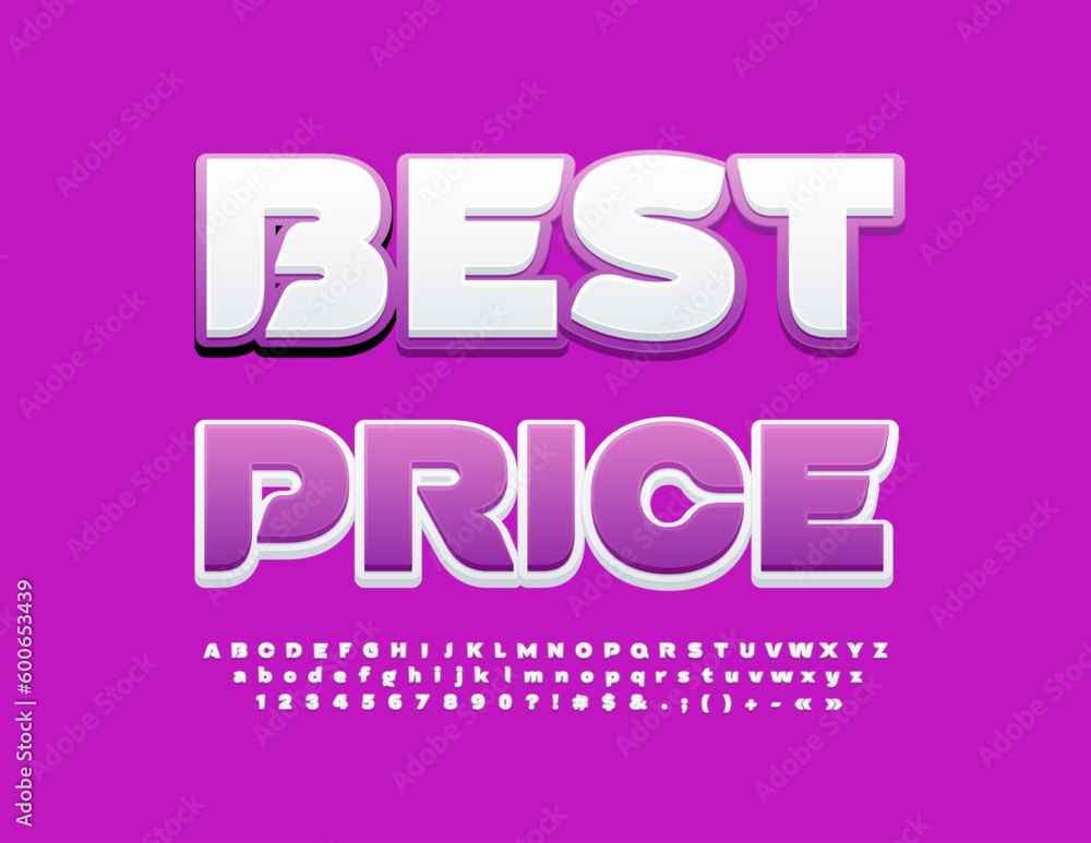 Vector marketing sign Best Price. Modern Elegant Font. Bright artistic Alphabet Letters and Numbers set Vector marketing sign Best Price. Modern Elegant Font. Bright artistic Alphabet Letters and Numbers set