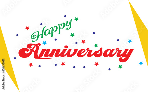 happy anniversary with white background write with two color.