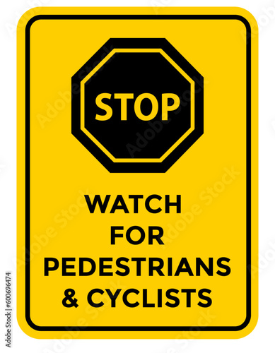 watch for pedestrians and cyclists sign, stop sign, vector illustration