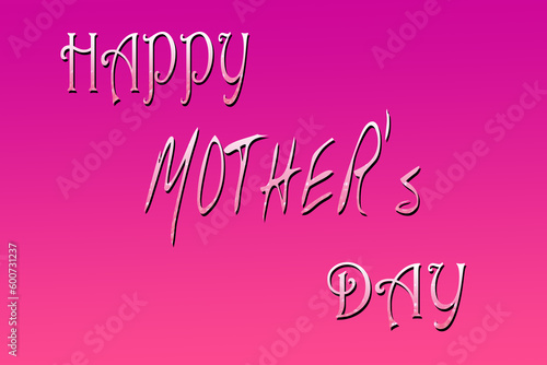Happy mothers day text with pink purple gradient background for international mother's day. mother's day card, gift, greeting, template, advertisement, for wishes all women, mothers of world.