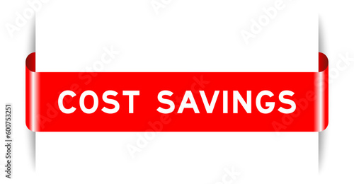 Red color inserted label banner with word cost savings on white background