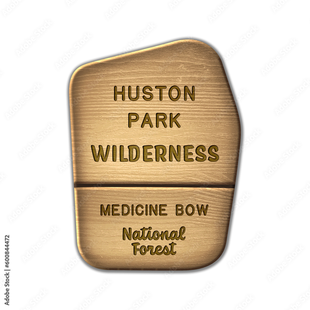 Huston Park National Wilderness, Medicine Bow National Forest wood sign illustration on transparent background