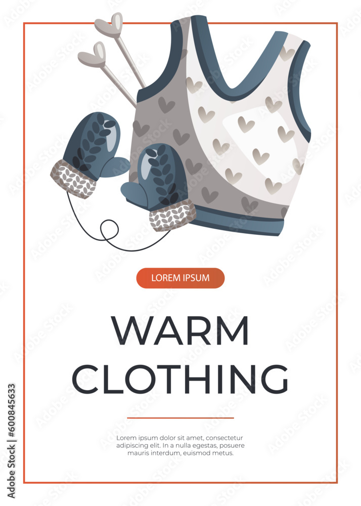 Obraz premium Promo flyer with knitted woolen mittens, sweater, needles. Skein of yarn.Tools, equipment for knitwork, handicraft. Handmade needlework, hobby. Knitting studio Vector A4 poster, banner, cover, card