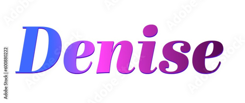 Denise - pink and blue color - female name - ideal for websites, emails, presentations, greetings, banners, cards, books, t-shirt, sweatshirt, prints	
