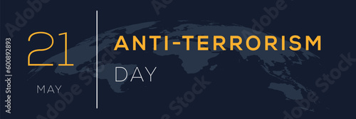 Anti-terrorism day, held on 21 May.