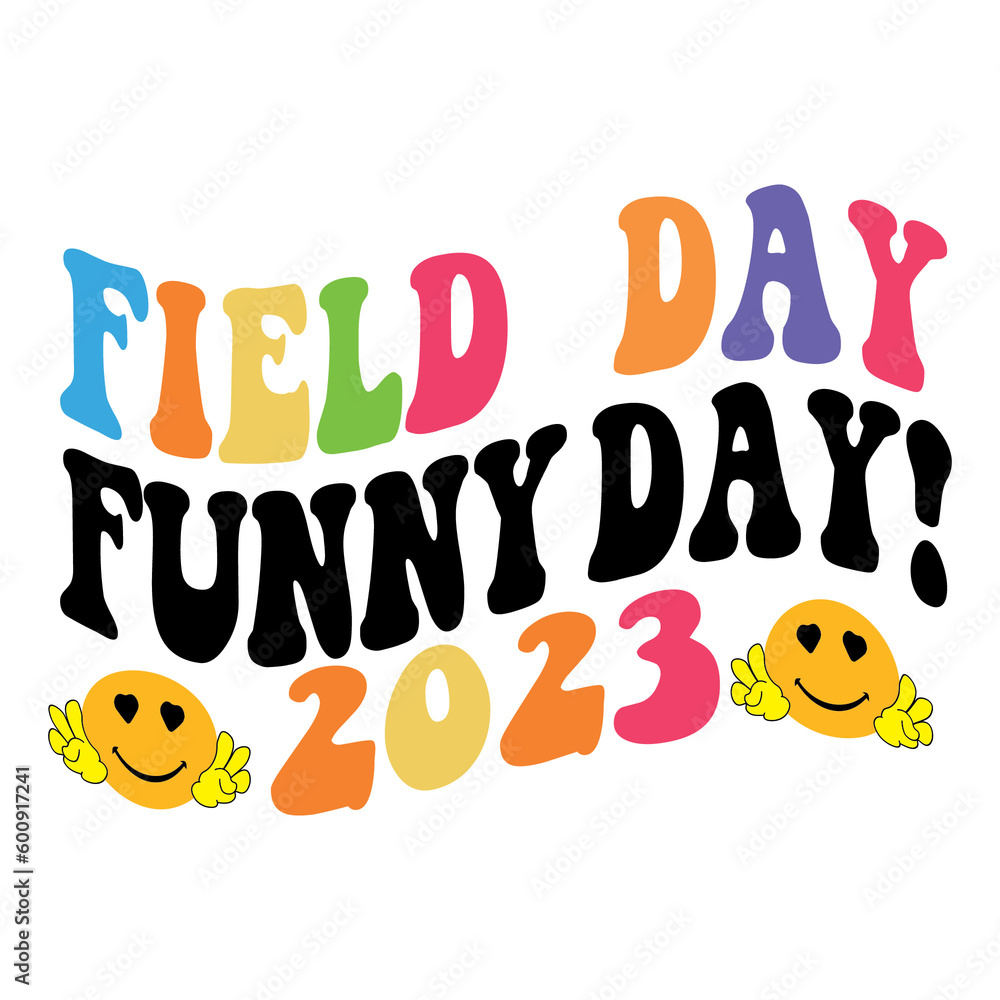 Field Day Let the games begin SVG, Field Day SVG, Field Day PNG, Last