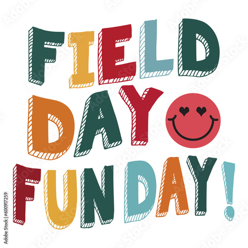 Field Day Let the games begin SVG, Field Day SVG, Field Day PNG, Last day of School svg
