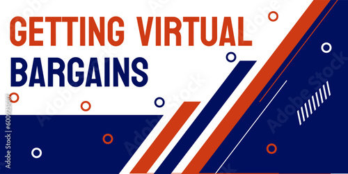 Getting Virtual Bargains: ways to get good deals online.