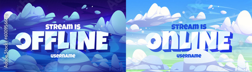 Offline and online stream banners set. Fantasy night and day sky with fluffy clouds, background for warning message. Esport or online gaming wallpaper layout. Magic adventure game screensaver template