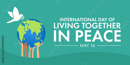 International day of living together in peace, hands from diverse communities holding the globe for peace, peace bird icon vector illustration design