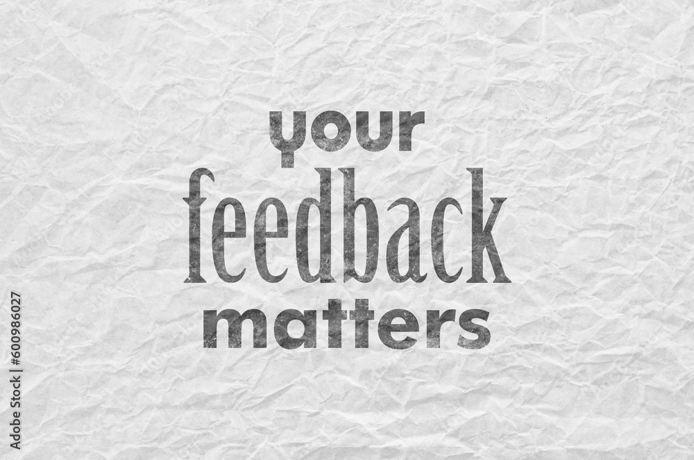 your feedback matters sign 