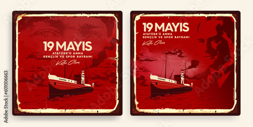 19 mayis Ataturk'u Anma, Genclik ve Spor Bayrami , 19 may Commemoration of Ataturk, Youth and Sports Day, Bandirma Vapuru Ship vintage vector illustration.