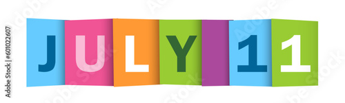 JULY 11 colorful vector typography banner