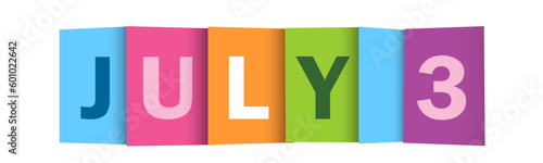 JULY 3 colorful vector typography banner