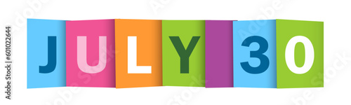 JULY 30 colorful vector typography banner
