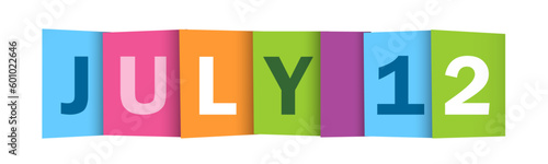 JULY 12 colorful vector typography banner