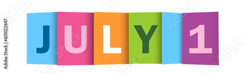 JULY 1 colorful vector typography banner