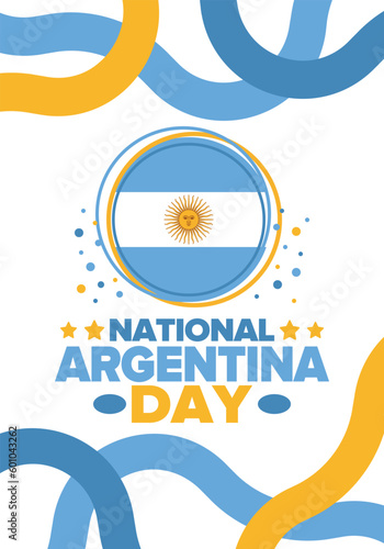Argentina National Day. Happy holiday. Independence and freedom day. Celebrate annual. Argentina flag. Patriotic argentine design. Poster, card, banner, template, background. Vector illustration