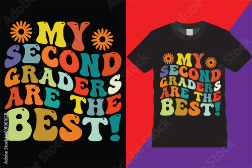 My Second Graders Second Graders Second Grade Teacher retro wavy graphic t shirt Design, elementary team educator printable 2nd grade Eps Magical illustration typography funny education quote teaching