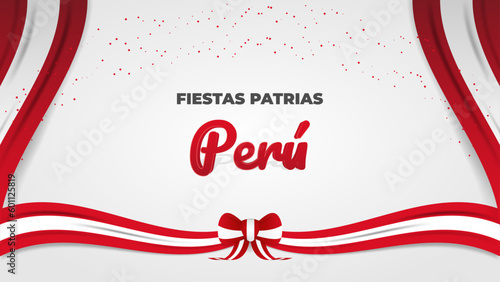 Decorative Peruvian National Holidays Celebration Greeting with Confetti, Ribbon, and Spanish Phrase Text Fiestas Patrias Peru