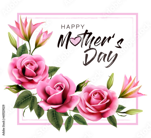 Happy Mother's Day background with a pink beautiful roses and lillies. Vector.