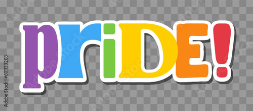 Pride lettering with rainbow flag colors. Different style letters forming the Pride word.