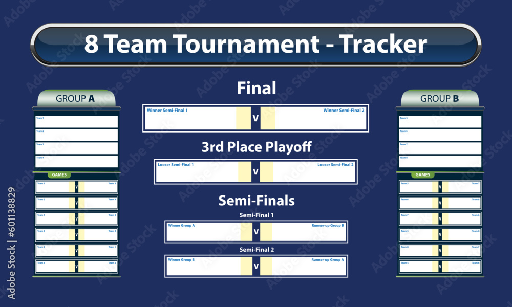 8 Team Sports Tournament Tracker 8 Team Sports Tournament Tracker