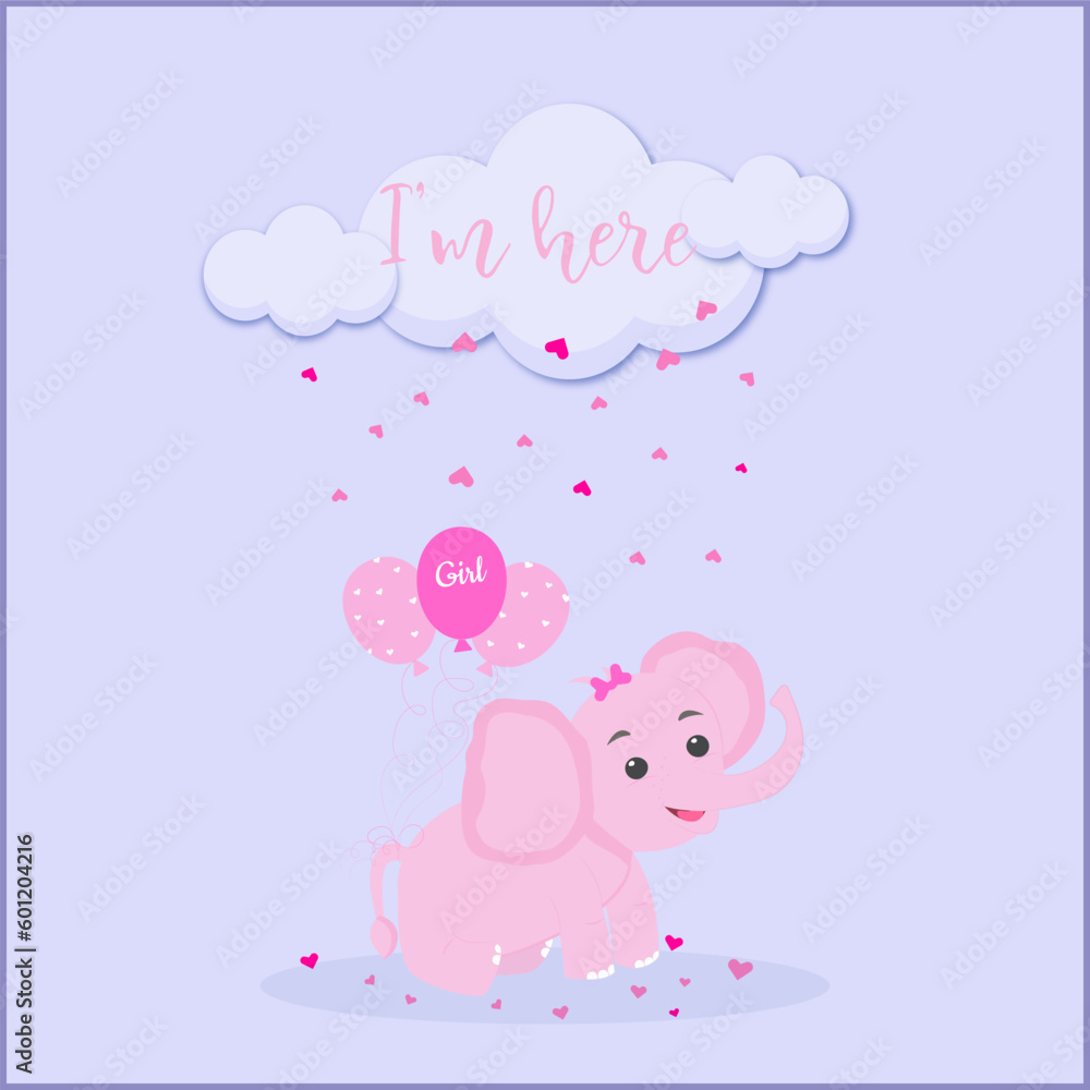 Card I'm here with elefant and hearts, balloons and clouds for girl birthday Card I'm here with elefant and hearts, balloons and clouds for girl birthday