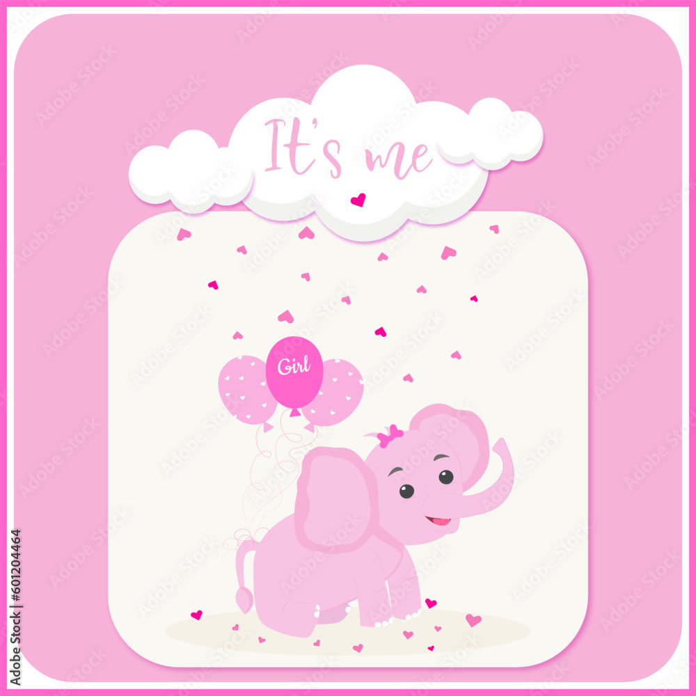Card  I'm here with elefant and hearts, balloons and clouds for girl birthday