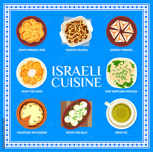 Israeli cuisine meals menu. Potato pancake Latke, chickpea falafels and coconut pyramids, sefilte fish balls, crispy fish cakes and meat dumplings Kreplach, cheesecake with raisins, green tea drink