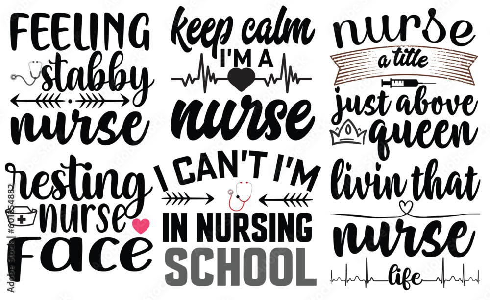 Fototapeta premium Nurse Quotes Svg Bundle Tshirt design