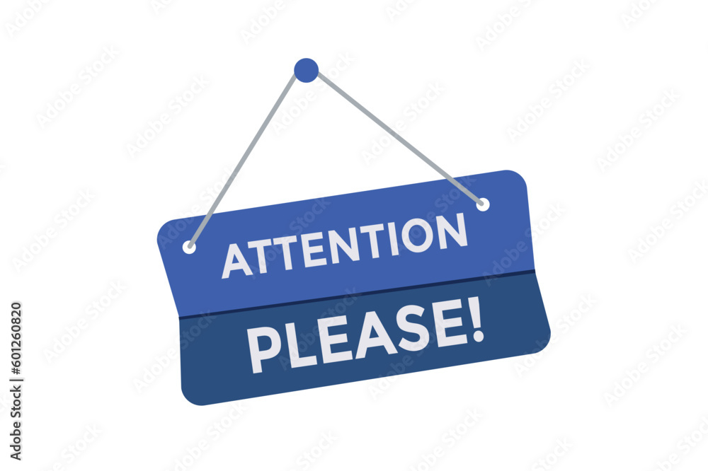 Attention please button web banner templates. Vector Illustration Attention please button web banner templates. Vector Illustration