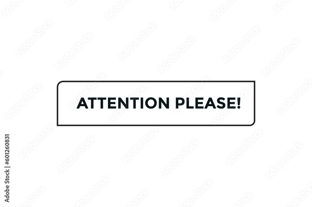 Attention please button web banner templates. Vector Illustration Attention please button web banner templates. Vector Illustration