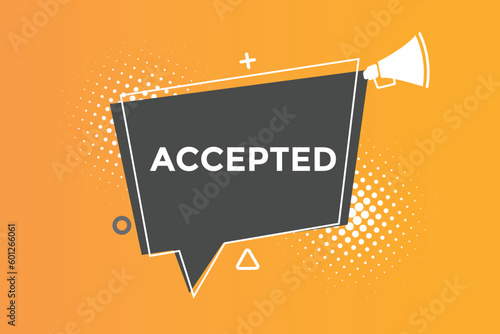 Accepted button web banner templates. Vector Illustration 