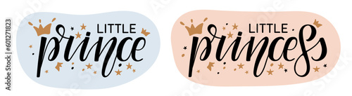 Hand drawn compositions with little prince and little princess calligraphy lettering. Pink, blue frames. Vector isolated illustration for Baby shower card, gender party clothes, mug, invitation.