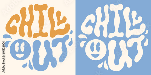 Retro groovy psychedelic lettering Chill out. Slogan in round shape in vintage style 60s 70s. Trendy groovy print design for posters, cards, tshirts.