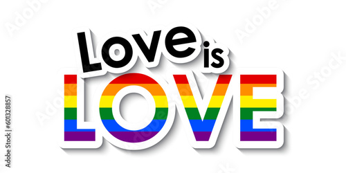 LOVE IS LOVE vector typography banner with pride flag colors