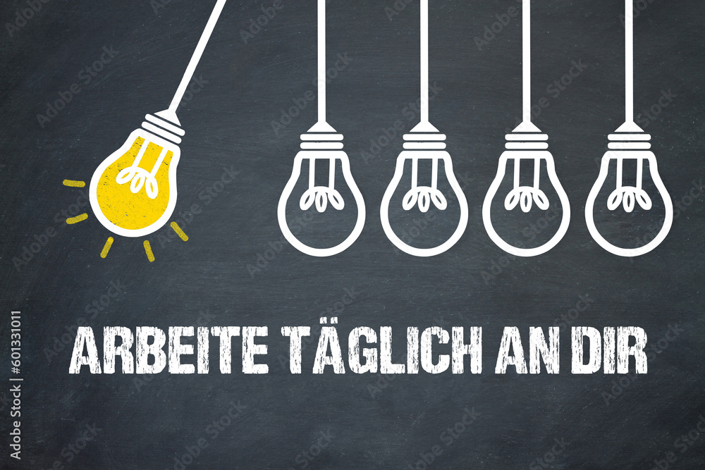 Fototapeta premium arbeite täglich an dir 