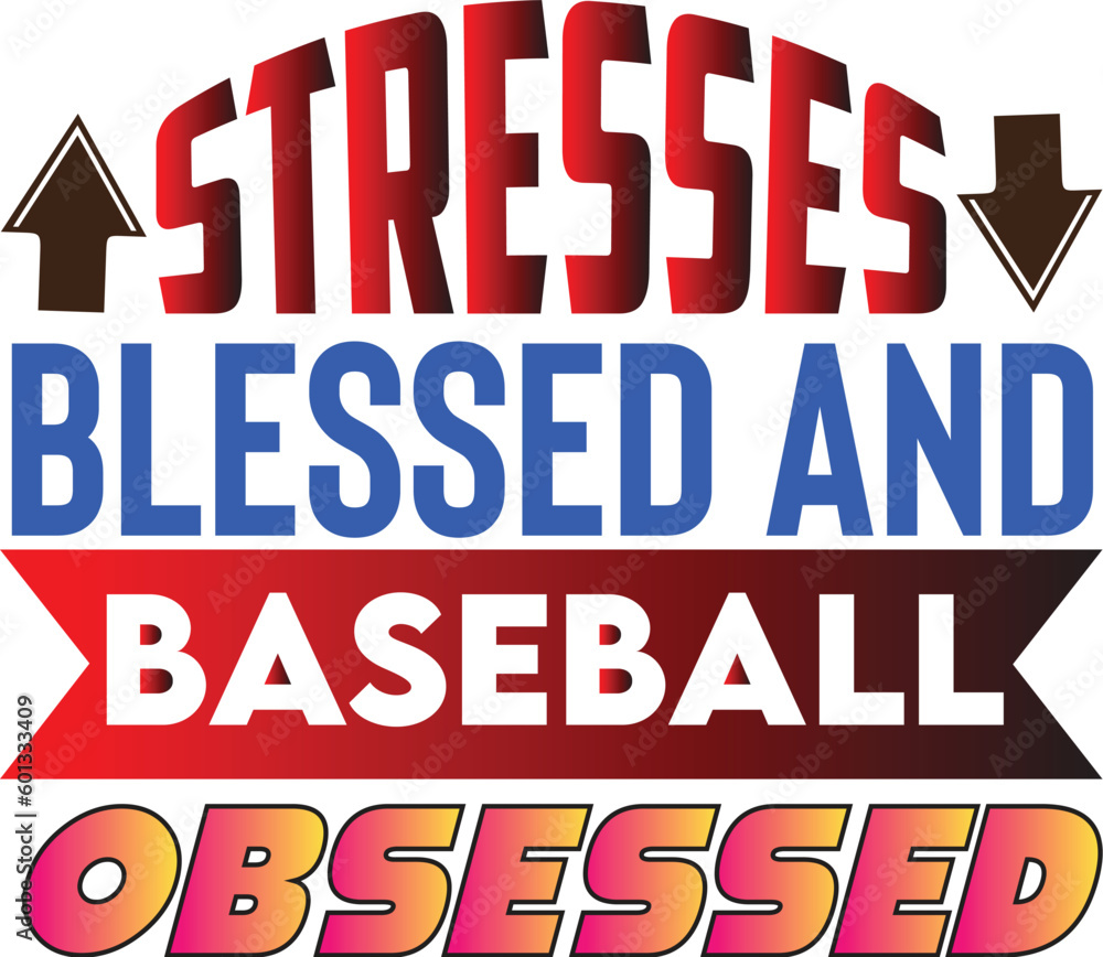 Stresses Blessed And Baseball Obsessed Stresses Blessed And Baseball Obsessed