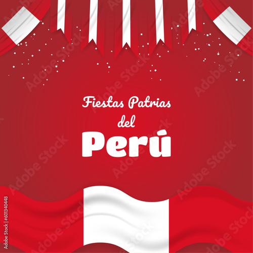 Peruvian National Holidays Celebration Greeting with Spanish Phrase Text Fiestas Patrias Peru