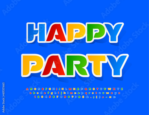 Vector colorful card Happy Party Creative childish Font. Bright set of sticker Alphabet Letters, Numbers and Symbols