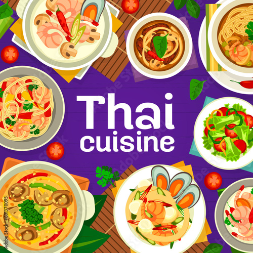 Thai cuisine restaurant menu cover, Asian food dishes and meals, vector. Thai cuisine soup, noodles and salad for traditional dinner, Asia kitchen and world gourmet food with coconut and curry Tom Yum