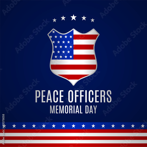 Peace officers memorial day. Vector illustration. Suitable for Poster, Banners, background and greeting card. 