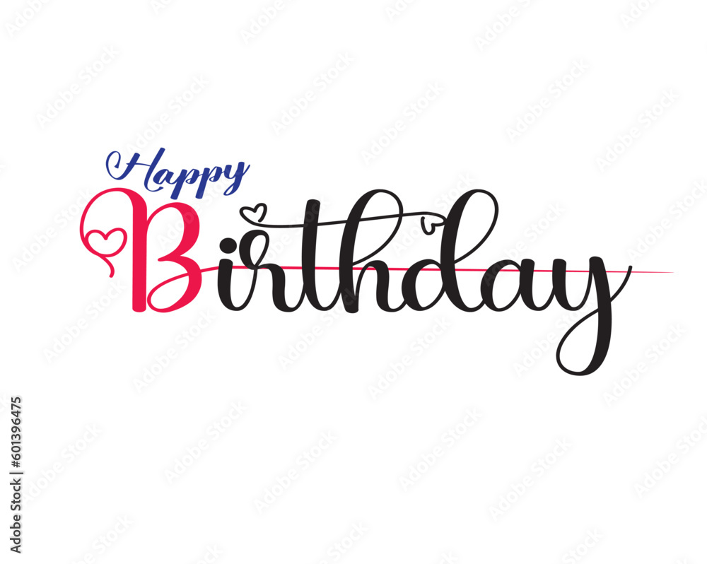 Happy Birthday. Beautiful greeting card poster with calligraphy black text Word. Hand drawn, design elements. Handwritten modern brush lettering on a white background isolated vector format.
