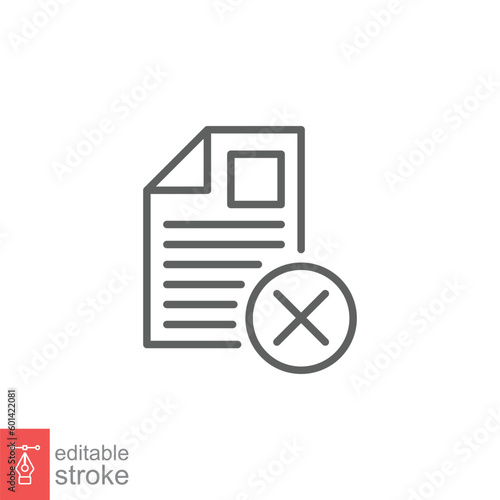 Cancel document icon. Simple outline style. Paper with cross, delete, close, error file concept. Thin line symbol. Vector symbol illustration isolated on white background. Editable stroke EPS 10.