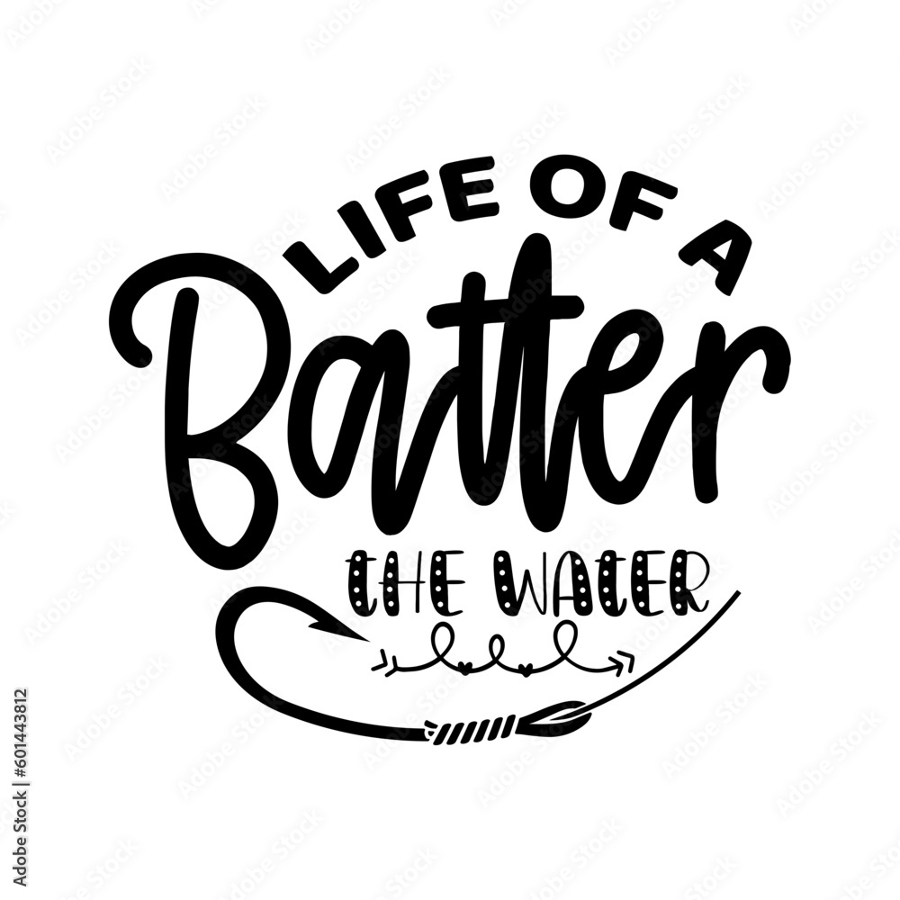 Life Of A Batter The Water SVG