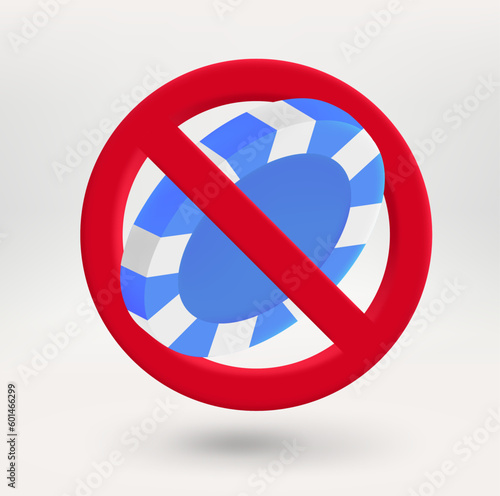 Casino chip in red circle with crossed line. 3d vector icon 
