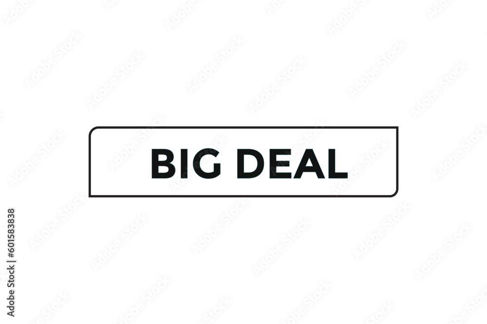Big deal button web banner templates. Vector Illustration Big deal button web banner templates. Vector Illustration