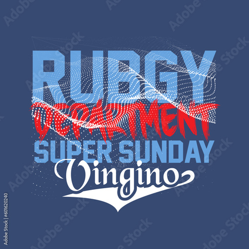 Rugby department typography slogan for t shirt printing, tee graphic design. 